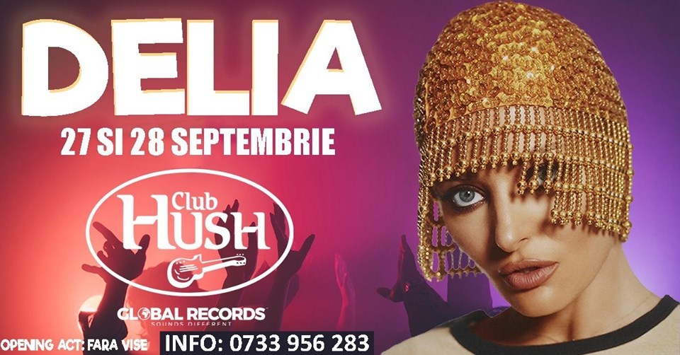 Concert Delia: Opening season- Club Hush Pitești