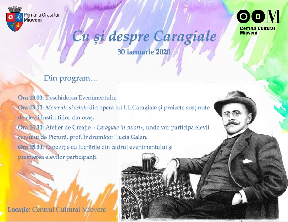 „Cu și despre Caragiale”/ Centrul Cultural Mioveni