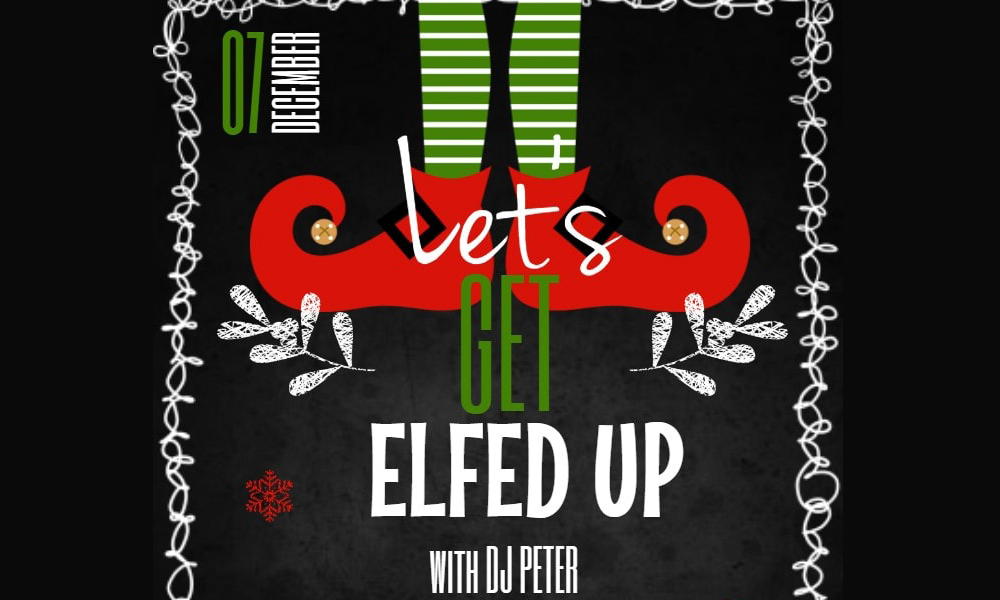 Let s get Elfed up with DJ